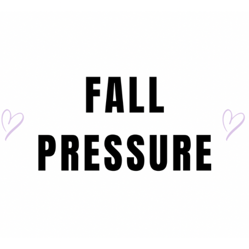 Fall Pressure