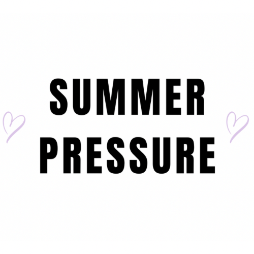 Summer Pressure